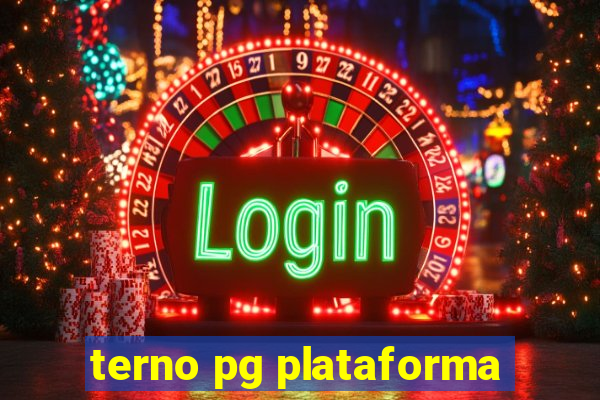 terno pg plataforma